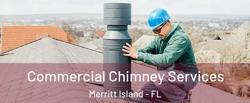  Commercial Chimney Services Merritt Island - FL