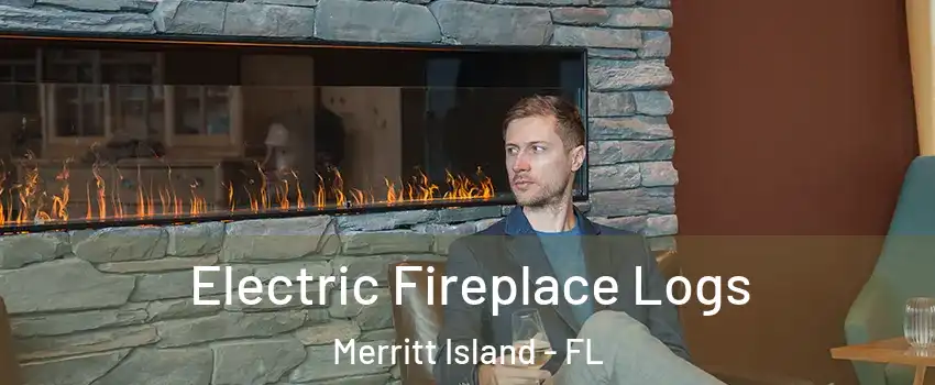 Electric Fireplace Logs Merritt Island - FL