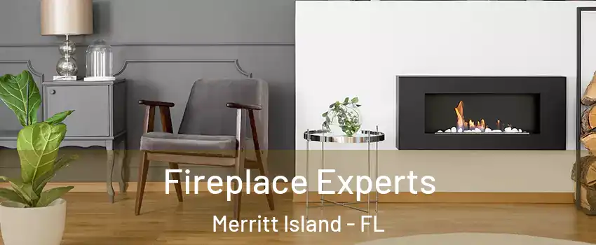  Fireplace Experts Merritt Island - FL