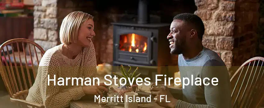  Harman Stoves Fireplace Merritt Island - FL