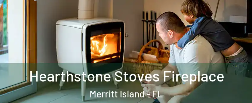  Hearthstone Stoves Fireplace Merritt Island - FL