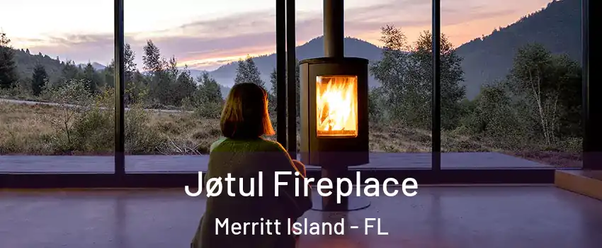  Jøtul Fireplace Merritt Island - FL