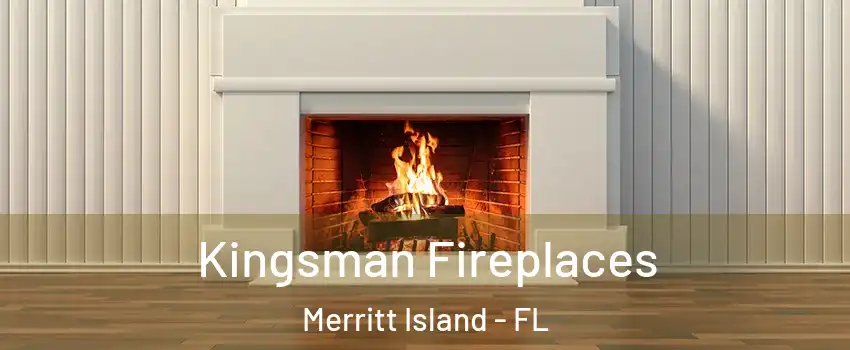  Kingsman Fireplaces Merritt Island - FL
