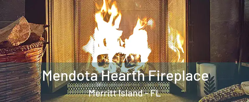  Mendota Hearth Fireplace Merritt Island - FL