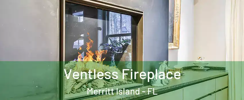  Ventless Fireplace Merritt Island - FL